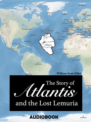 cover image of The Story of Atlantis and the Lost Lemuria